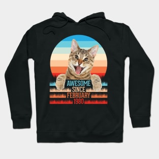 Cat Awesome Since February 1980 Happy Birthday 40 Years Old To Me You Papa Nana Dad Mom Son Daughter Hoodie